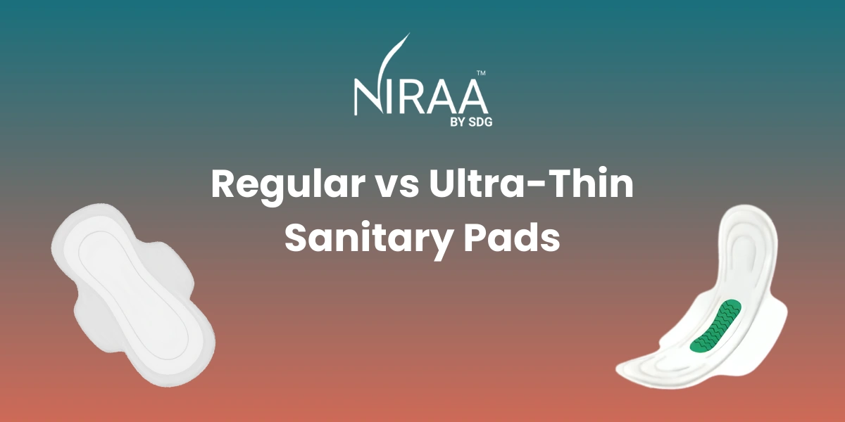 regular vs ultra thin sanitary pads